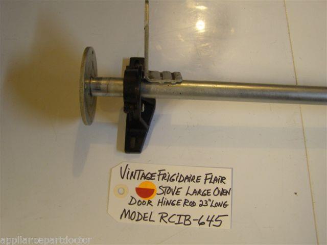 Model RCIB-645 Vintage Frigidaire Flair Stove Large Oven Door Hinge Rod 23 Model RCIB-645 Vintage Frigidaire Flair Stove Large Oven Door Hinge Rod 23
